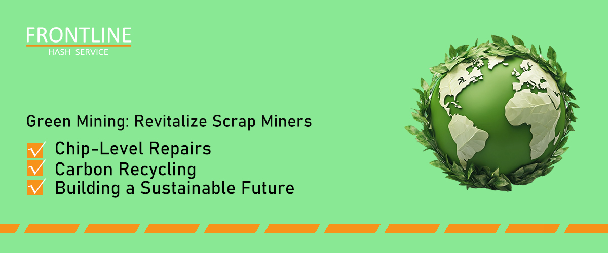 How to Revitalize Scrap Miners